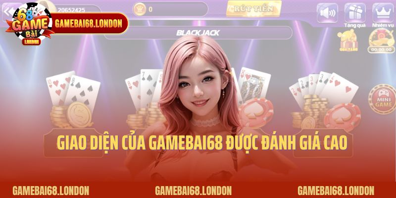 Giao diện của Gamebai68 được đánh giá cao