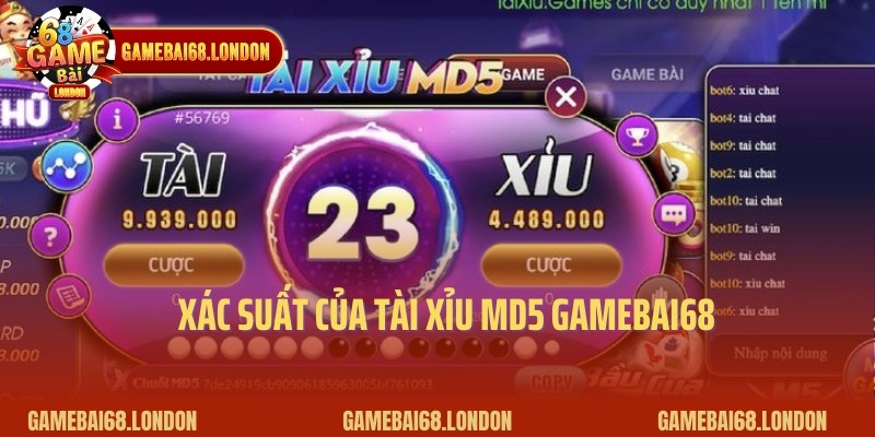 Xác suất của tài xỉu MD5 gamebai68